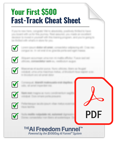Your First $500 Fast-Track Cheat Sheet