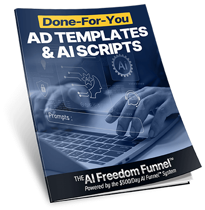 Done-For-You Ad Templates & AI Scripts
