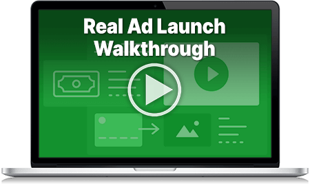 Real Ad Launch Walkthrough